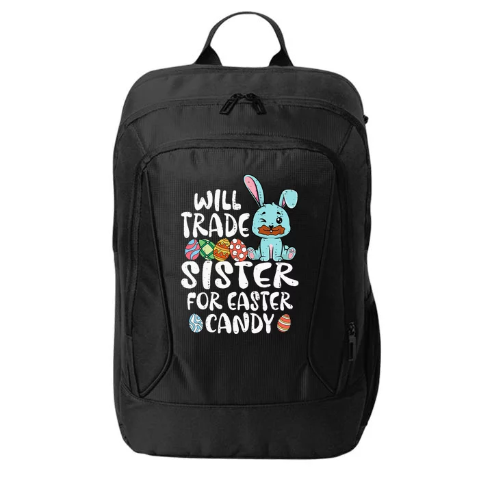 Will Trade Sister For Easter Candy City Backpack