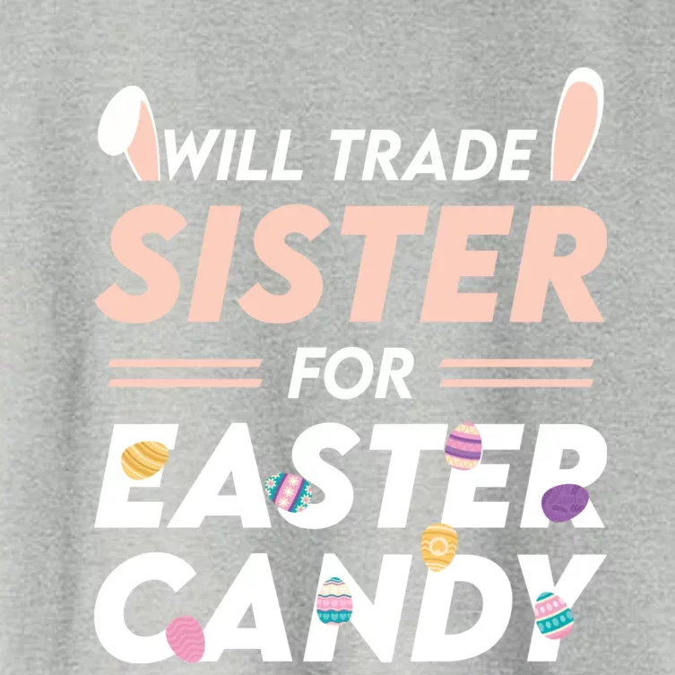 Will Trade Sister For Easter Candy Easter Day Funny Gift Women's Crop Top Tee