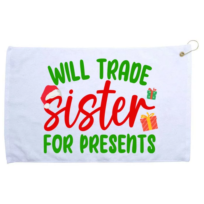 Will Trade Sister For Presents Funny Christmas Grommeted Golf Towel