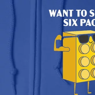 Want To See My Six Pack Bricks Lover Master Builder Full Zip Hoodie