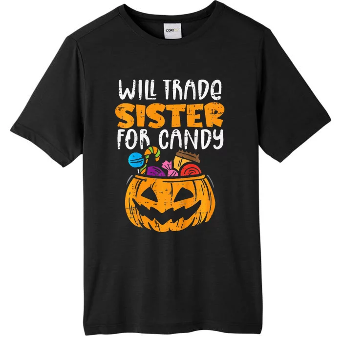 Will Trade Sister For Candy Funny Halloween Family ChromaSoft Performance T-Shirt