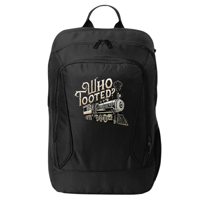 Who Tooted Train Lovers Funny Railway Railroad Conductor City Backpack