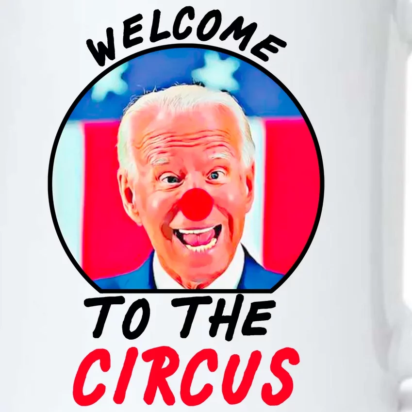 Welcome To The Circus Funny Anti Biden Clown Black Color Changing Mug