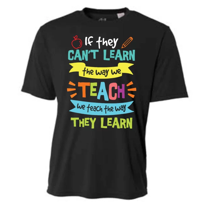 We Teach The Way They Learn SPED Special Education Teacher Cooling Performance Crew T-Shirt