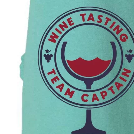 Wine Tasting Team Captain Funny Wine Quote Doggie 3-End Fleece Hoodie