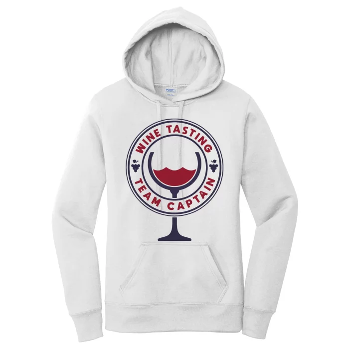 Wine Tasting Team Captain Funny Wine Quote Women's Pullover Hoodie