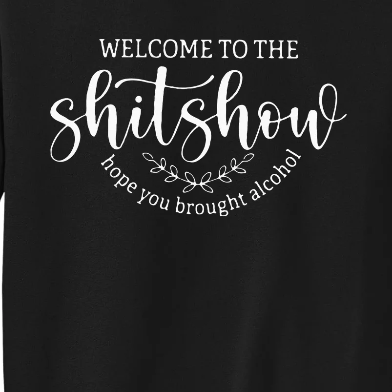 Welcome To The Shit Show Funny Mom Boss Manager Teacher Gift Sweatshirt