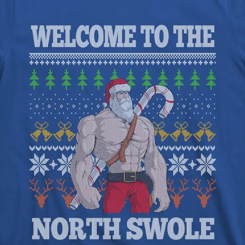 Welcome To The North Swole Santa Claus Christmas Workout Gym Gift T-Shirt