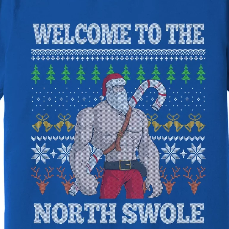 Welcome To The North Swole Santa Claus Christmas Workout Gym Gift Premium T-Shirt