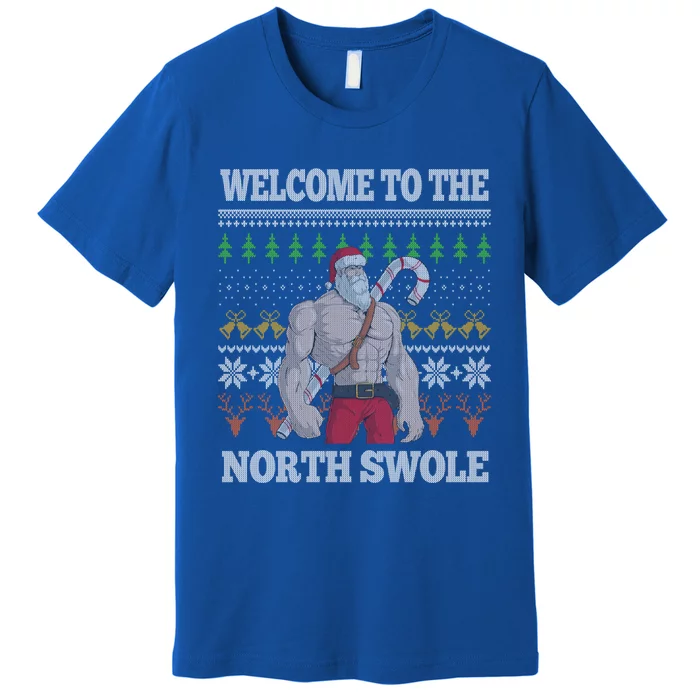 Welcome To The North Swole Santa Claus Christmas Workout Gym Gift Premium T-Shirt