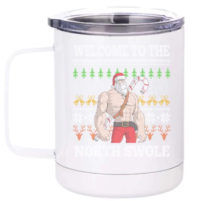 Welcome To The North Swole Santa Claus Christmas Workout Gym Gift Front & Back 12oz Stainless Steel Tumbler Cup