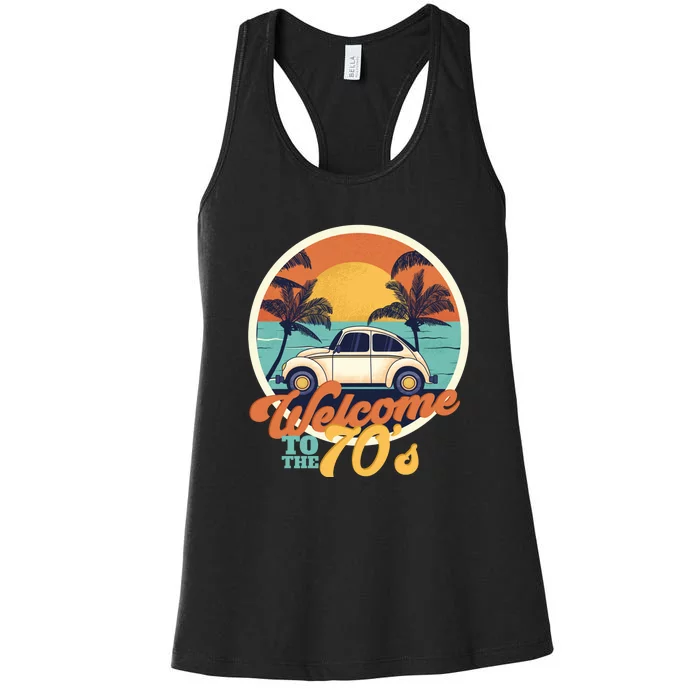 Welcome To The 70s Women's Racerback Tank