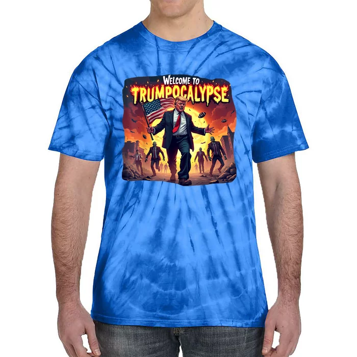 Welcome To Trumpocalypse Funny Donald Trump Halloween Tie-Dye T-Shirt