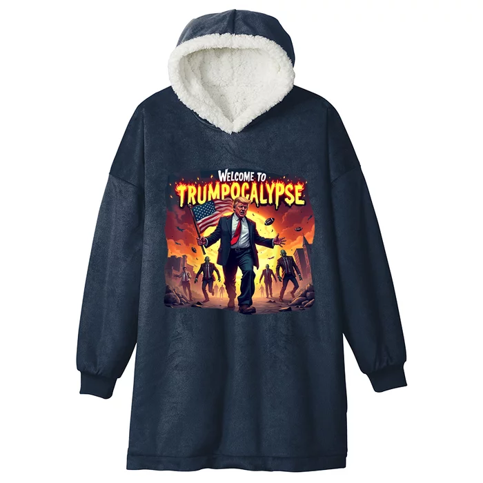 Welcome To Trumpocalypse Funny Donald Trump Halloween Hooded Wearable Blanket