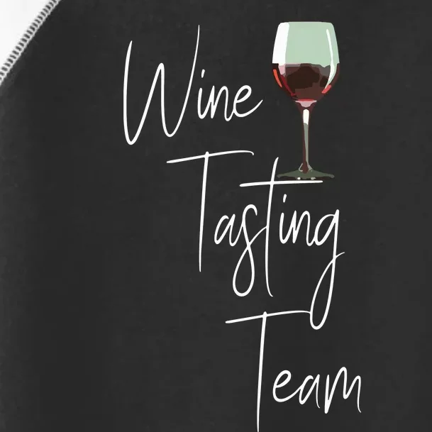 Wine Tasting Team Toddler Fine Jersey T-Shirt