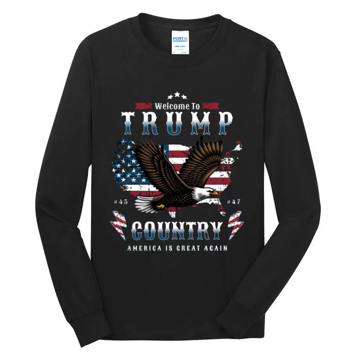 Welcome To Trump Country Usa Bald Eagle Tall Long Sleeve T-Shirt