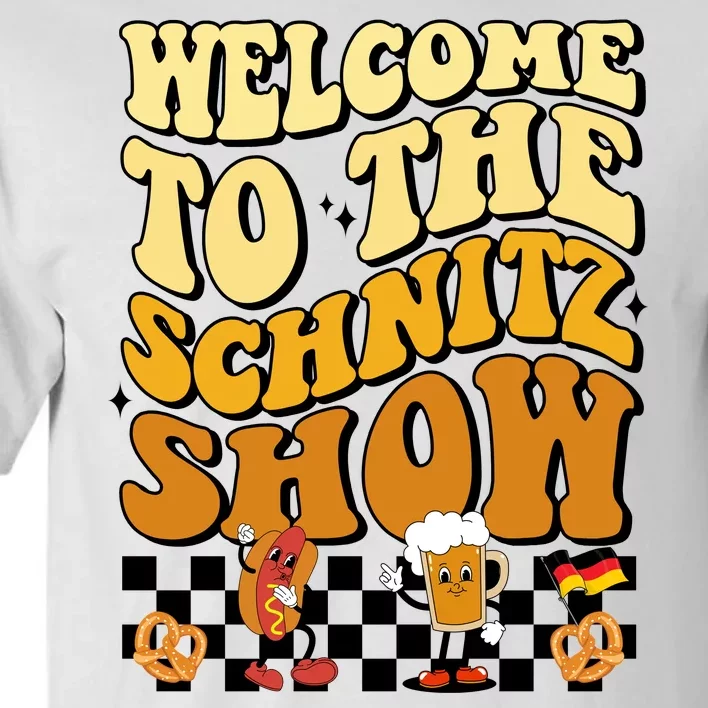 Welcome To The Schnitz Show Oktoberfest Retro Groovy Tall T-Shirt