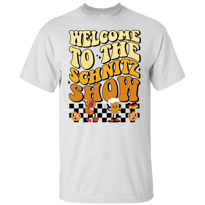 Welcome To The Schnitz Show Oktoberfest Retro Groovy Tall T-Shirt