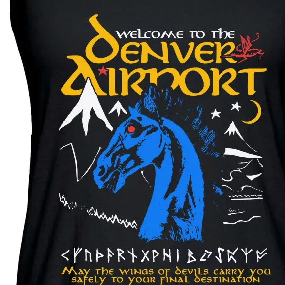 Welcome To The Denver Airport Ladies Essential Flowy Tank