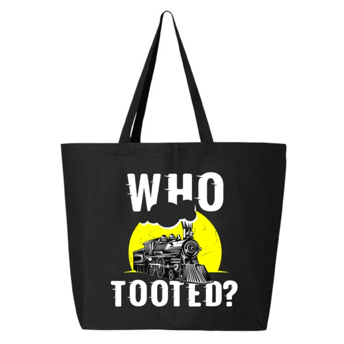 Who Tooted Train Lover Gift Model Railroad Conductor 25L Jumbo Tote