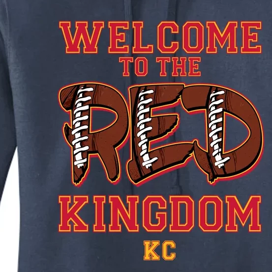 Welcome To The Red Kingdom Kansas City Football Sports Fan Women's Pullover Hoodie