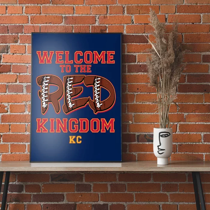 Welcome To The Red Kingdom Kansas City Football Sports Fan Poster