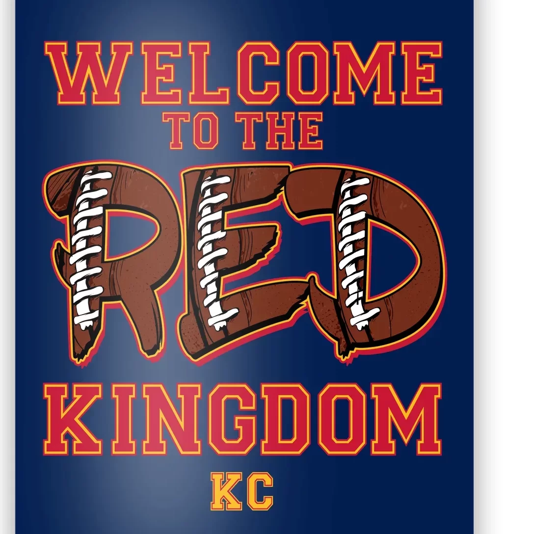 Welcome To The Red Kingdom Kansas City Football Sports Fan Poster