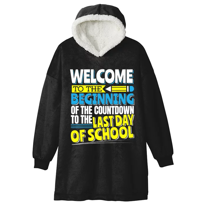 Welcome to the Beginning Of The Countdown, Back to School Hooded Wearable Blanket