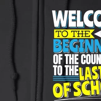 Welcome to the Beginning Of The Countdown, Back to School Full Zip Hoodie