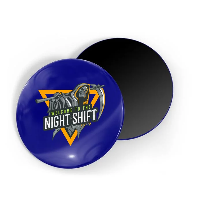 Welcome To The Night Shift Swagazon Associate Night Shifter Gift Magnet