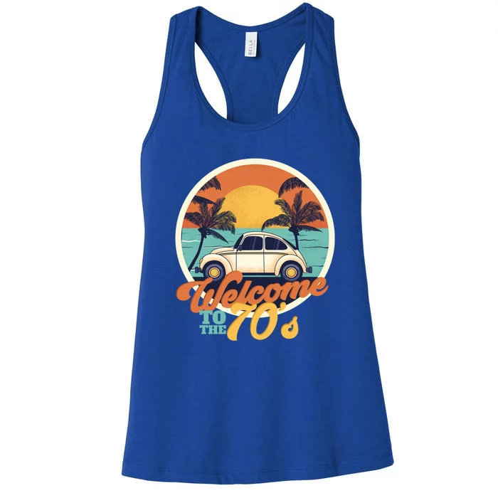 Welcome To The 70s Funny Women's Racerback Tank