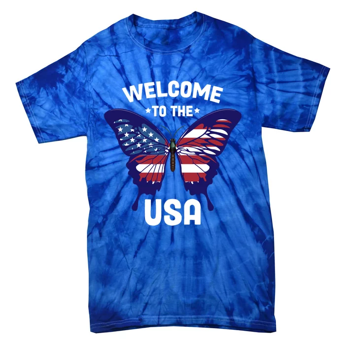 Welcome To The Usa Patriotic Butterfly New American Citizen Funny Gift Tie-Dye T-Shirt