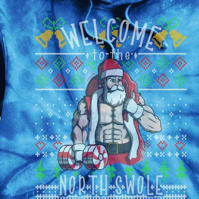 Welcome To The North Swole Santa Claus Christmas Workout Gym Cute Gift Tie Dye Hoodie