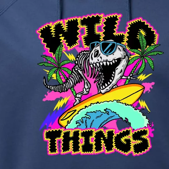 Wild Things T Rex Surfing Performance Fleece Hoodie