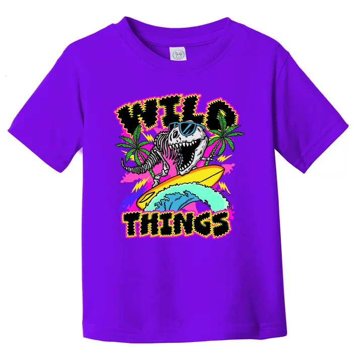 Wild Things T Rex Surfing Toddler T-Shirt