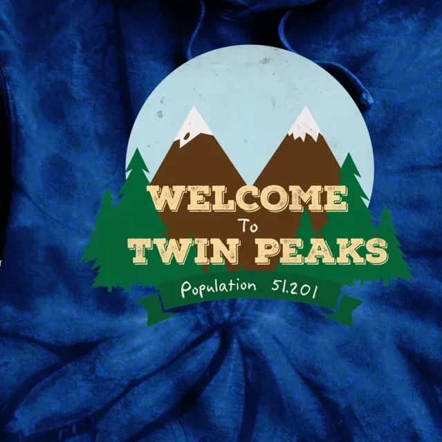 Welcome To Twin Peaks Tie Dye Hoodie