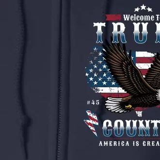 Welcome To Trump Country Usa Bald Eagle Full Zip Hoodie