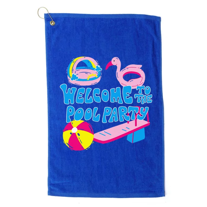 Welcome To The Pool Party Birthday Summer Family Swimming Platinum Collection Golf Towel