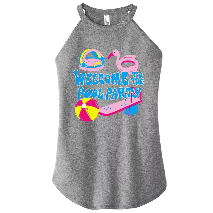 Welcome To The Pool Party Birthday Summer Family Swimming Women’s Perfect Tri Rocker Tank