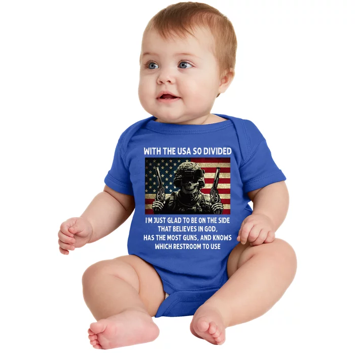 With The USA So Divided Im Just Glad To Be On The Side That Baby Bodysuit