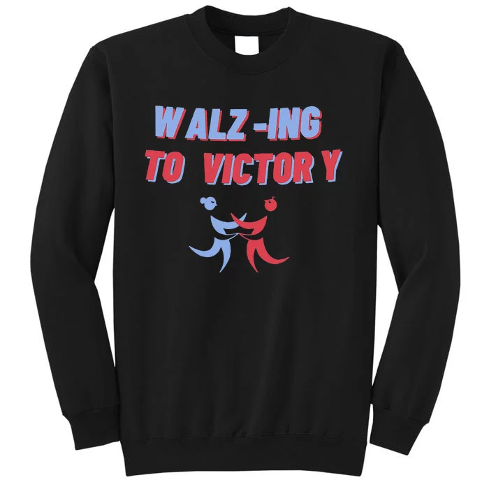 Walzing To Victory 2024 President Kamalaharris Democrat Sweatshirt