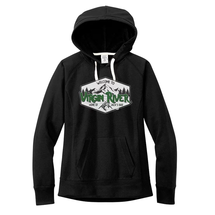 Welcome To Virgin River Home Of Jack's Bar Women's Fleece Hoodie