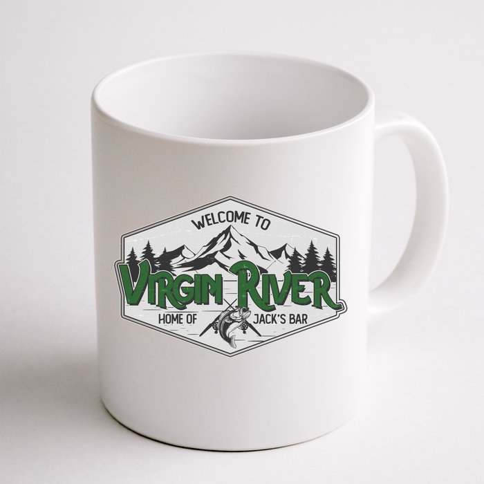 Welcome To Virgin River Home Of Jack's Bar Front & Back Coffee Mug