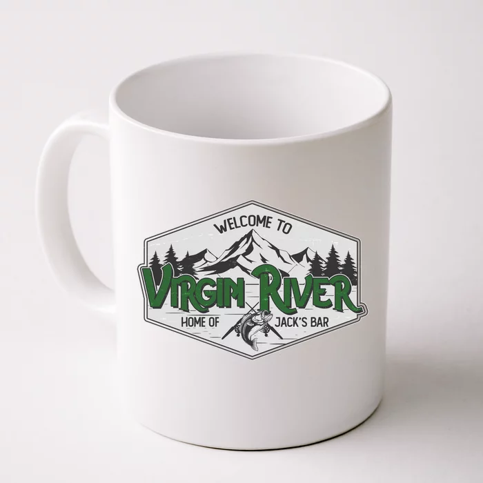 Welcome To Virgin River Home Of Jack's Bar Front & Back Coffee Mug