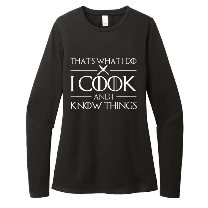 Women Thats What I Do I Cook And I Know Things Chef Womens CVC Long Sleeve Shirt