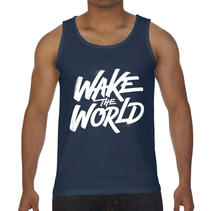 Wake The World Comfort Colors® Tank Top