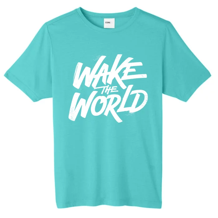 Wake The World ChromaSoft Performance T-Shirt