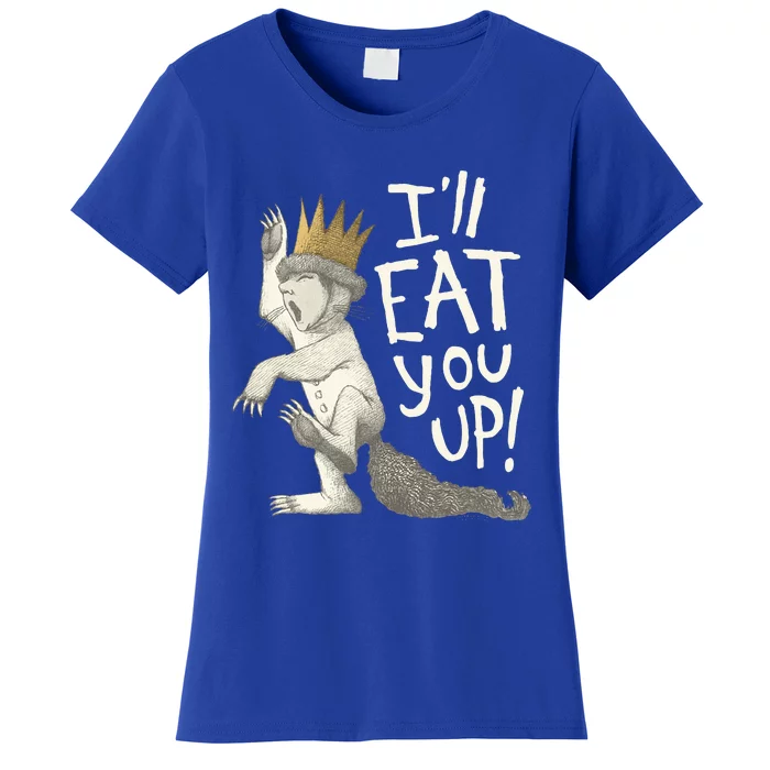 Where The Wild Things Are Eat You Up Women's T-Shirt