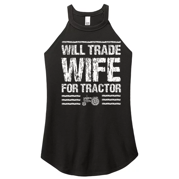 Will Trade Wife For Tractor Funny Farmer Farming Gag Outfit Women’s Perfect Tri Rocker Tank