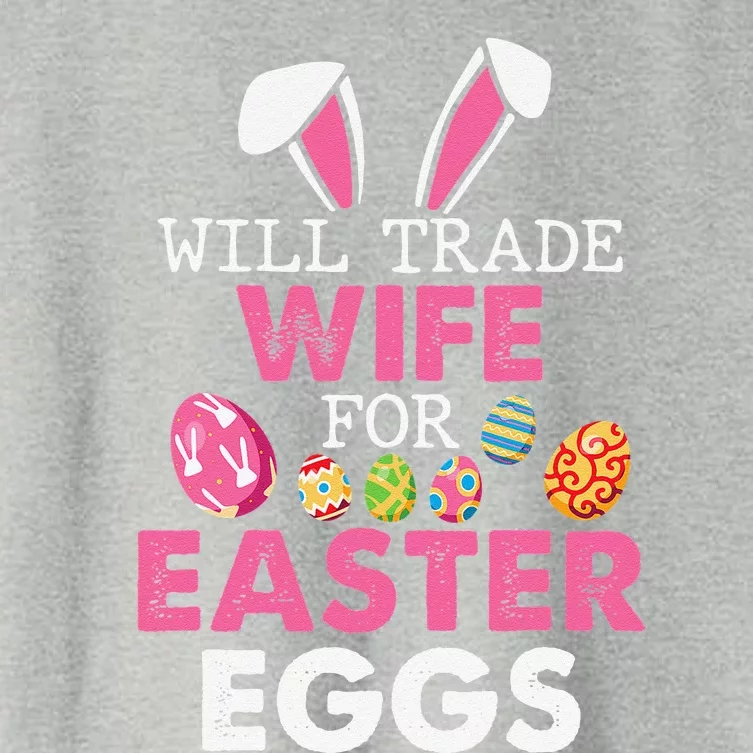 Will Trade Wife For Easter Eggs Happy Easter Day To Me You Women's Crop Top Tee